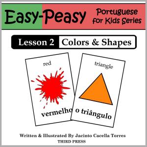Cover of the book Portuguese Lesson 2: Colors & Shapes by Cory Spry
