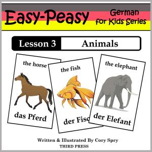 Cover of the book German Lesson 3: Animals by Adele Jones