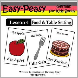 Cover of the book German Lesson 4: Food & Table Setting by Adele Jones
