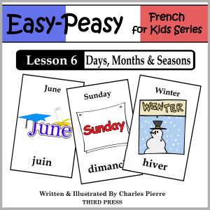 Book cover of French Lesson 6: Months, Days & Seasons