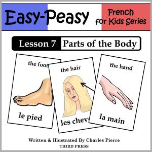 Book cover of French Lesson 7: Parts of the Body