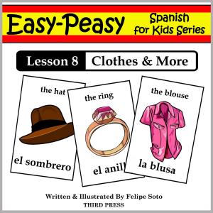 Book cover of Spanish Lesson 8: Clothes, Shoes, Jewelry & Accessories