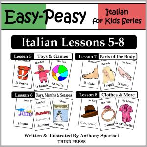 Cover of Italian Lessons 5-8: Toys/Games, Months/Days/Seasons, Parts of the Body, Clothes