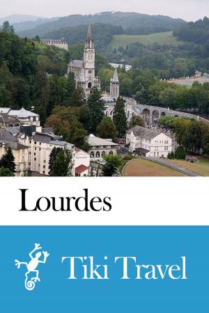 Cover of Lourdes (France) Travel Guide - Tiki Travel