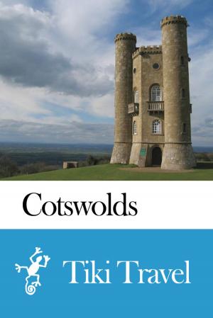 bigCover of the book Cotswolds (England) Travel Guide - Tiki Travel by 