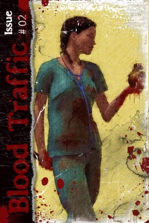 Cover of the book Blood Traffic Issue #2: Peel's Bloody Gang by Suleikha Snyder