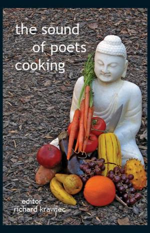 Book cover of The Sound of Poets Cooking