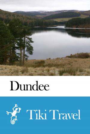 Cover of Dundee (Scotland) Travel Guide - Tiki Travel