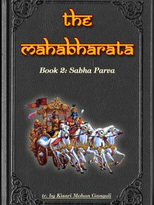 Cover of the book The Mahabharata, Book 2: Sabha Parva by Louis Ginzberg