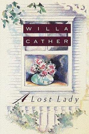 Cover of the book A Lost Lady by Marcel Proust, Translator: C. K. Scott Moncrieff)