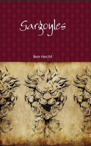 Cover of the book Gargoyles by Christina Naftis, Alex Willis
