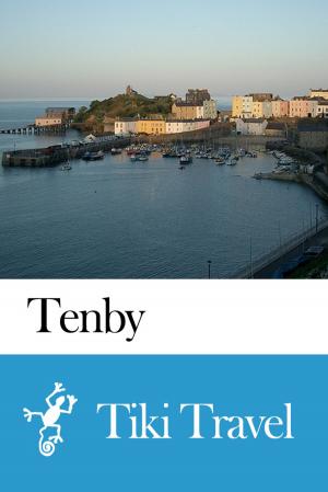 Cover of the book Tenby (Wales) Travel Guide - Tiki Travel by 黃浩雲．陳瑋玲．吳佳曄．墨刻編輯部