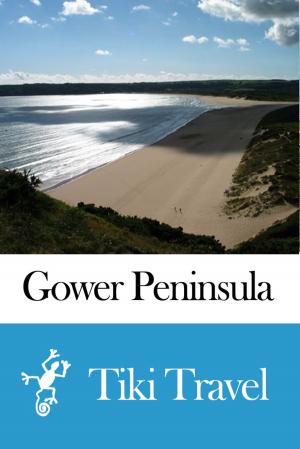Cover of the book Gower Peninsula (Wales) Travel Guide - Tiki Travel by Tiki Travel