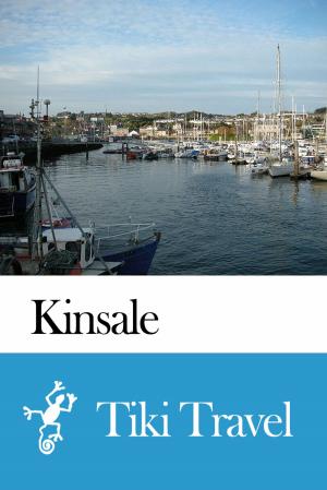 bigCover of the book Kinsale (Ireland) Travel Guide - Tiki Travel by 