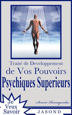 Cover of Traité De Développement de Vos Pouvoirs Psychiques Supèrieurs