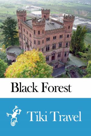 Book cover of Black Forest (Germany) Travel Guide - Tiki Travel