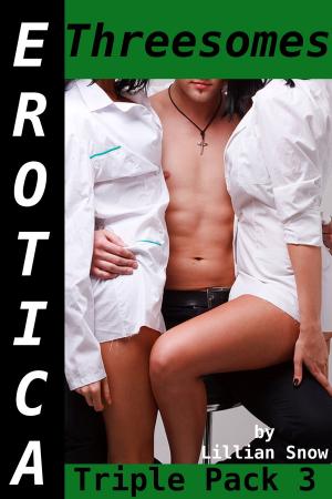 Book cover of Erotica: Threesomes, Triple Pack 3