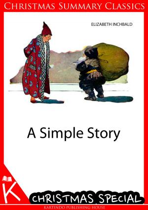 Cover of the book A Simple Story [Christmas Summary Classics] by Frances Hodgson Burnett