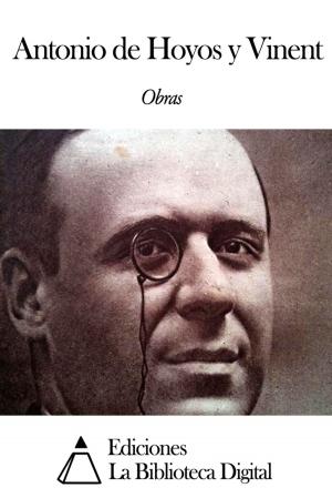 Cover of the book Obras de Antonio de Hoyos y Vinent by José Martí