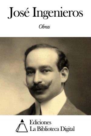 Cover of the book Obras de José Ingenieros by Juan Eugenio Hartzenbusch