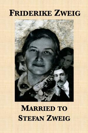 Cover of the book Married to Stefan Zweig by Renaud Camus