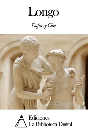 Cover of the book Longo - Dafnis y Cloe by Francisco de Moncada