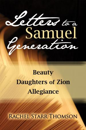 Book cover of Letters to a Samuel Generation: Beauty; Daughters of Zion; Allegiance