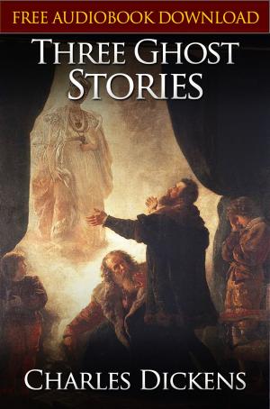 Cover of THREE GHOST STORIES Classic Novels: New Illustrated [Free Audio Links]