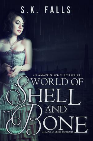Cover of the book World of Shell and Bone (Dystopian) by Bill Parker