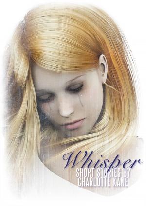 Cover of the book Whisper by Emma Darcy