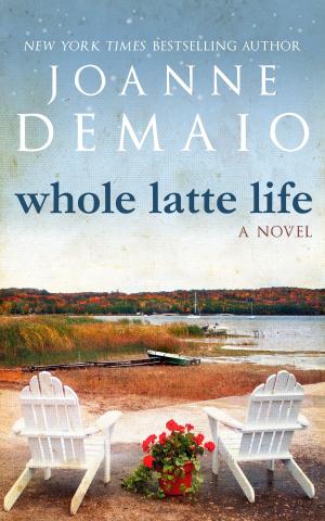 Cover of the book Whole Latte Life by Isabelle Lafleche