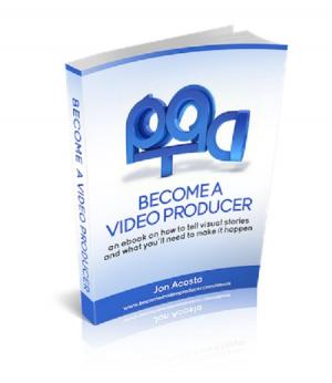bigCover of the book Become A Video Producer by 