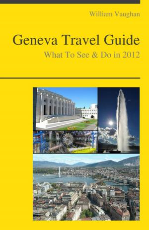 Book cover of Geneva, Switzerland Travel Guide
