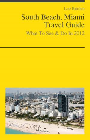 Cover of South Beach, Miami Travel Guide - What To See & Do