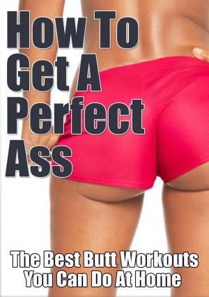 Cover of Butt Exercises for a Perfect Ass