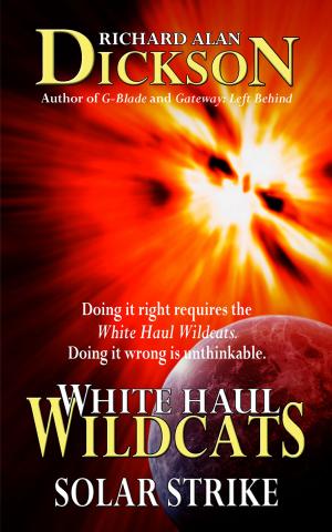 Book cover of White Haul Wildcats: Solar Strike