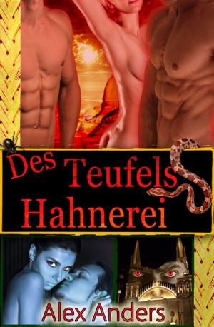 bigCover of the book Des Teufels Hahnerei by 