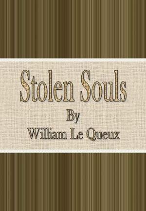 Cover of the book Stolen Souls by Maurice Leblanc