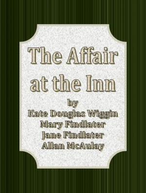 Cover of the book The Affair at the Inn by by Mabel Osgood Wright