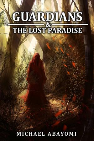 Cover of the book Guardians & The Lost Paradise (Book 1 - 6) by Allison D. Reid