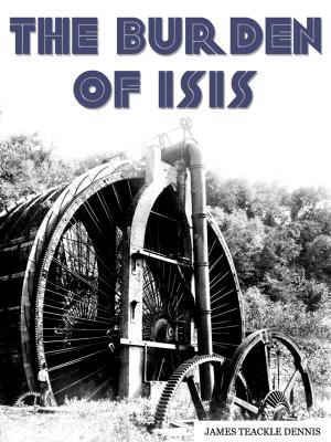 Cover of the book The Burden Of Isis by Kanchan Kabra