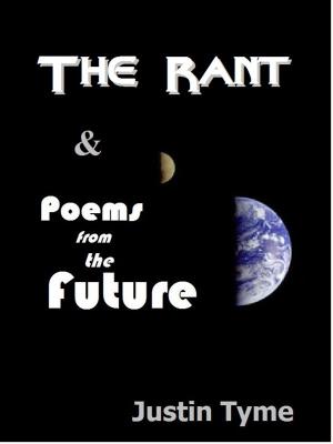 Cover of the book The Rant & Poems from the Future by Saqib Hussain