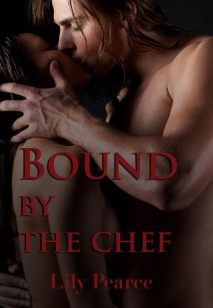 Cover of the book Bound By The Chef by Dallas T. Cooper