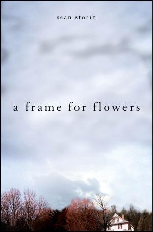 Cover of the book A Frame For Flowers by Leonie Gant