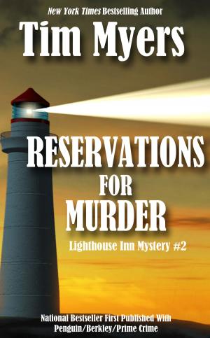 Cover of the book Reservations for Murder by Tim Myers writing as DB Morgan