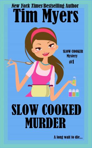 Cover of the book Slow Cooked Murder by Tim Myers writing as DB Morgan