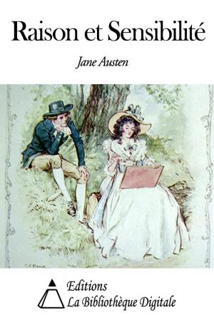Cover of the book Raison et Sensibilité by Théodore Lacordaire