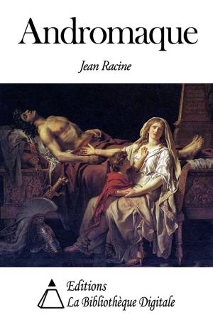Cover of the book Andromaque by François-René de Chateaubriand