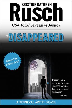Cover of the book The Disappeared: A Retrieval Artist Novel by Kristine Grayson