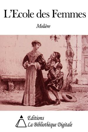 Cover of the book L'Ecole des Femmes by Sophocle